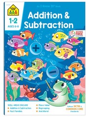 School Zone Addition & Subtraction Workbook: 64 Pages, 1st Grade, Multicolor