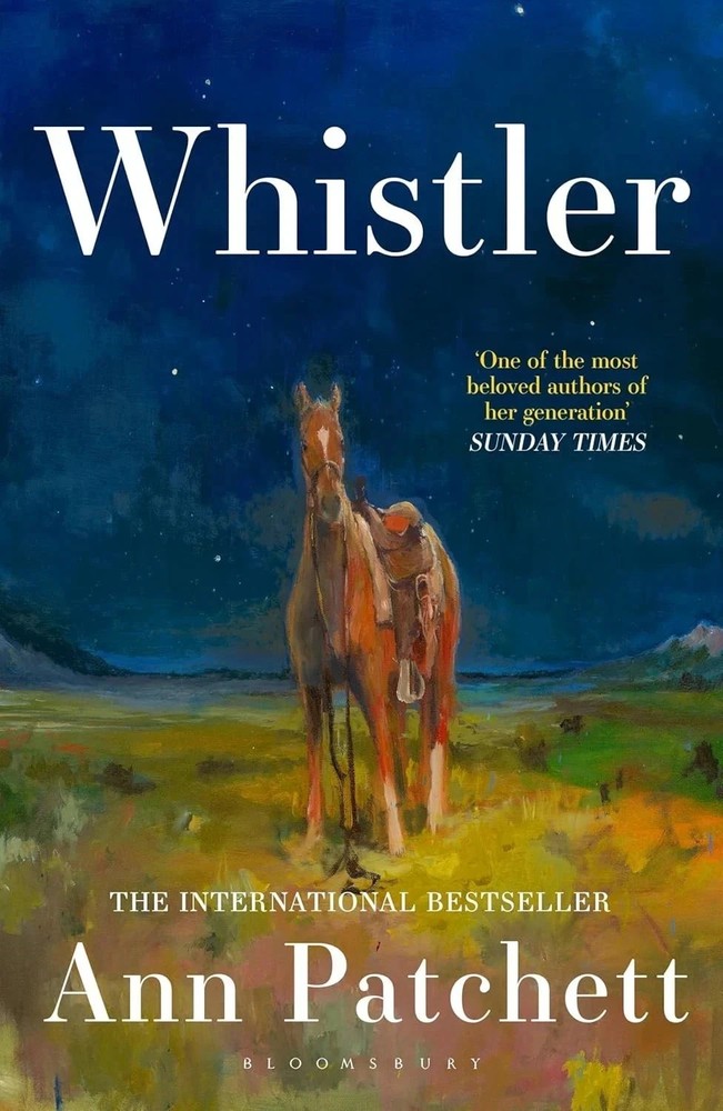 Whistler A Novel by Ann Patchett Premium Quality Free Shipping