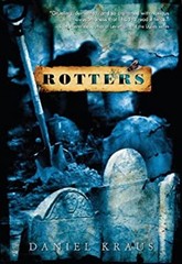 Rotters Hardcover Daniel Kraus