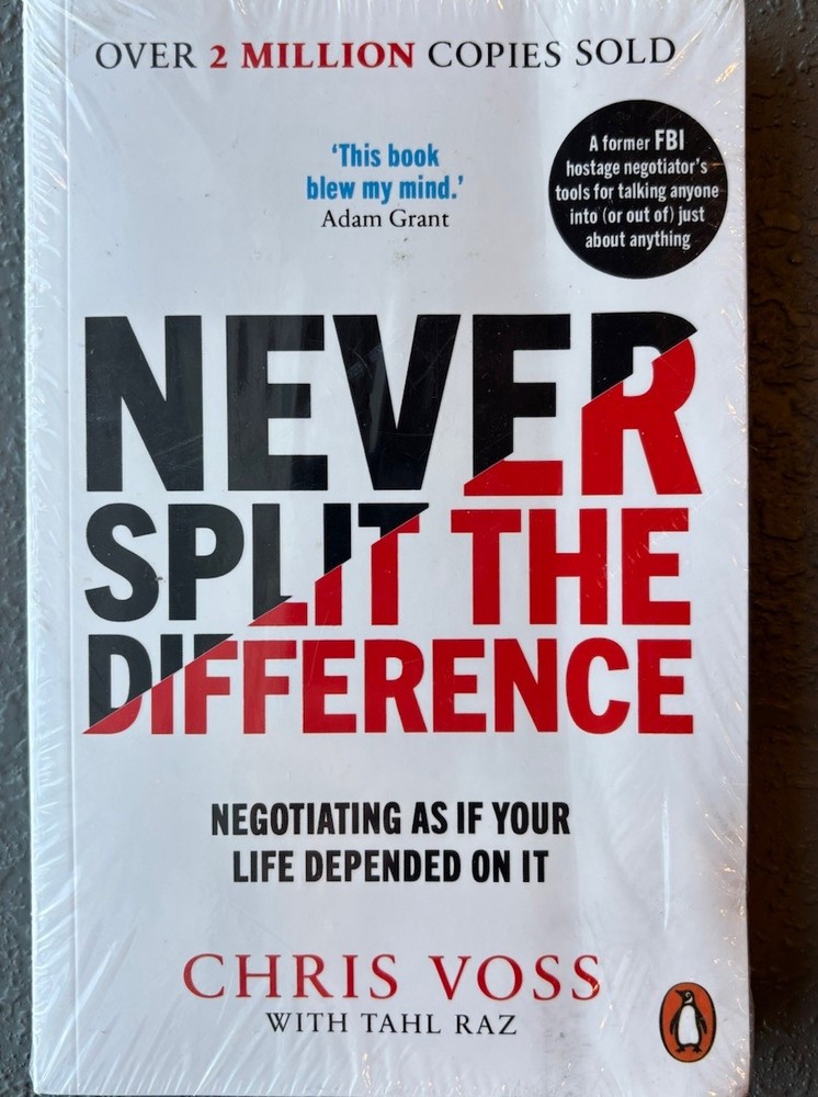 Never Split the Difference by Chris Voss & Tahl Raz Paperback Negotiation