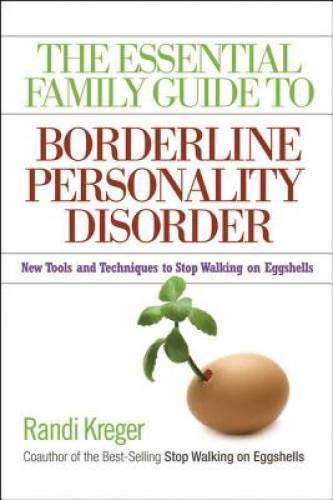 The Essential Family Guide to Borderline Personality Disorder: New Tools – GOOD