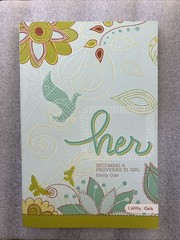 Her: Becoming a Proverbs 31 Girl (New)