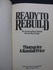 Ready to Rebuild Last Days Temple [Paperback] Thomas Ice Randall Price