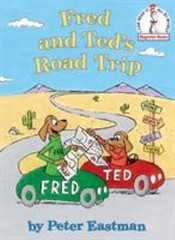 Fred and Ted’s Road Trip Hardcover Peter Eastman
