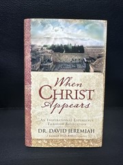When Christ Appears: An – Hardcover, by Jeremiah Dr. David -Like NEW