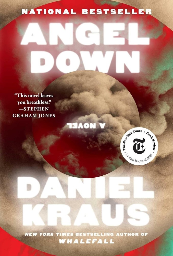 Angel Down : A Novel Hardcover by Daniel Kraus
