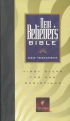 New Believer’s Bible New Testament: NLT1: First Steps for New Christ – VERY GOOD