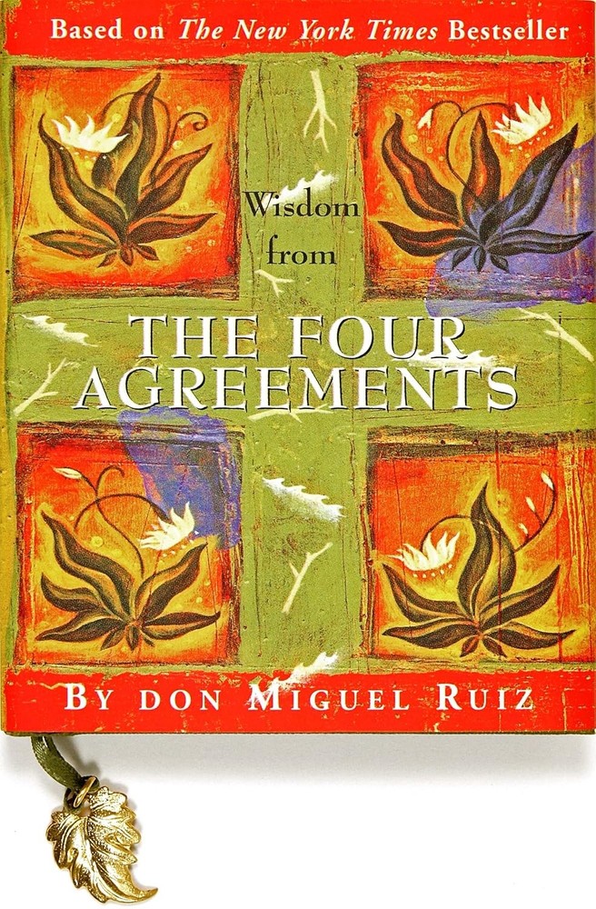 Wisdom from the Four Agreements by Don Miguel Ruiz (2005, Hardcover)