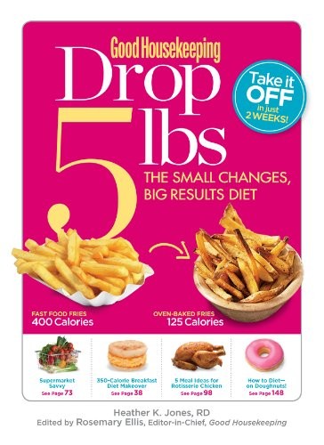Good Housekeeping Drop 5 lbs: The S…, Jones, Heather