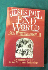 JESUS, PAUL AND THE END OF THE WORLD – BEN WITHERINGTON III – PAPERBACK – 1992