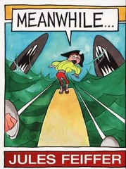 Meanwhile…: A Comic Book Adventure for Kids (Ages 4-8) About Pirates, Mart…