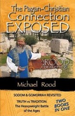 Pagan Christian Connection Exposed by Rood, Michael Bridge-Logos Publishers