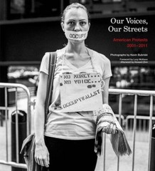 Our Voices, Our Streets: American Protests 2001-2011 – Hardcover – VERY GOOD