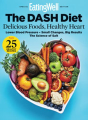 EATING WELL MAGAZINE | 2023 | THE DASH DIET