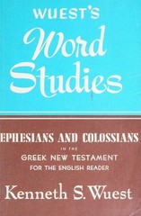 Ephesians and Colossians in the Greek New Testament for the English Reader (Wues