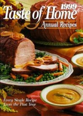 1999 Taste of Home Annual Recipes – Hardcover By Julie Schnittka – VERY GOOD