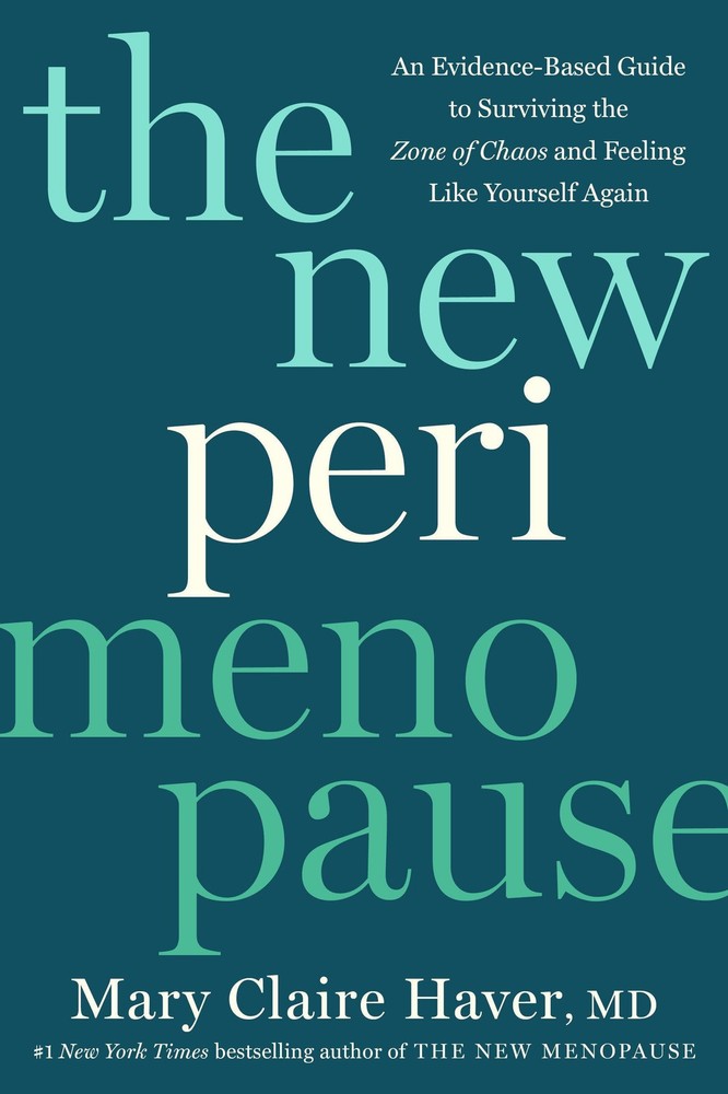 The New Perimenopause Mary Claire Haver
