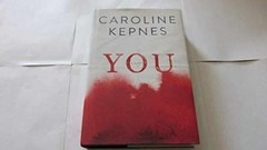 You: A Novel – Hardcover, by Kepnes Caroline – Very Good b