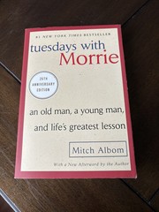TUESDAYS WITH MORRIE