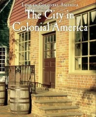 Set Of The Military In Colonial America, Government, The City, The Countryside