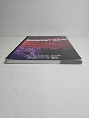 Darkest Days: How To Survive An EMP Attack To The Grid (Spiralbound)