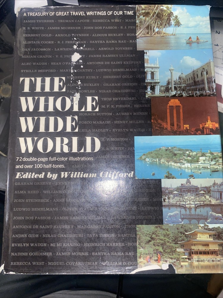 THE WHOLE WIDE WORLD, EDITED BY WILLIAM CLIFFORD, 1965. 72 PAGES COLOR ILL