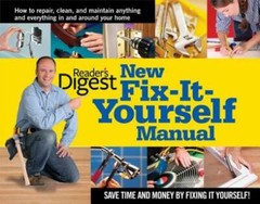 New Fix-It-Yourself Manual: How to Repair, Clean, and Maintain Anyth – VERY GOOD
