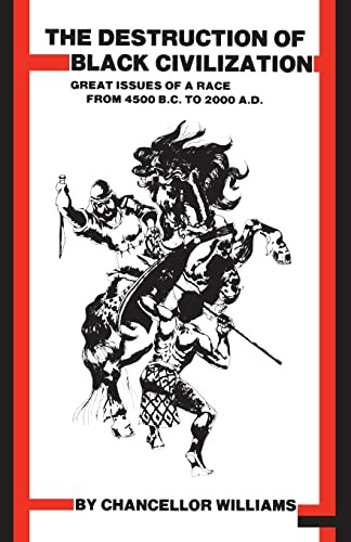 Destruction of Black Civilization: Great Issues of a Race from 4500 – ACCEPTABLE