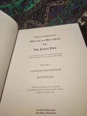 The Complete Mystical Records of Dr. John Dee (3-volume set): Kevin Klein