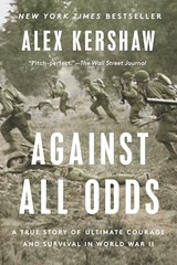 Against All Odds: A True Story of Ult…, Kershaw, Alex