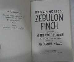 The Death and Life of Zebulon Finch, Volume One by Daniel Kraus
