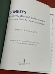 Donkeys: Miniature, Standard, Mammoth Veterinary Guide HC Stephen R. Purdy 2012