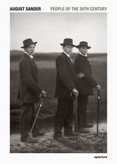 August Sander: People of the 20th Century: A Cultural Work in Photographs by Aug