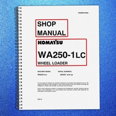 KOMATSU WA250-1LC Wheel Loader Shop Manual SECURED – COVERING – XL FOLDOUT PAGES