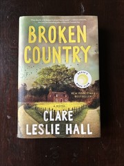 Broken Country (Reese’s Book Club) by Clare Leslie Hall (2025, Hardcover)