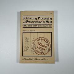 Butchering Processing and Preservation of Meat Home and Farm 1955