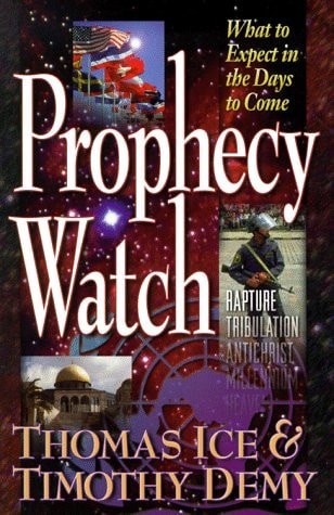 Prophecy Watch by Ice, Thomas,Demy, Timothy J., Acceptable Book