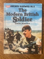 Modern British Soldier – Uniforms Illustrated Illustrated No. 2, 72 Pages, SB