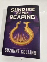 Sunrise on the Reaping (Hunger Games Novel) by Suzanne Collins, Hardcover, 2025
