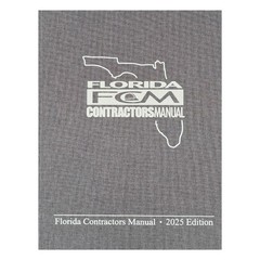 Book and Tabs – FLORIDA CONTRACTORS MANUAL 2025 EDITION