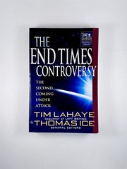 The End Times Controversy Tim LaHaye & Thomas Ice (Paperback, 2003)