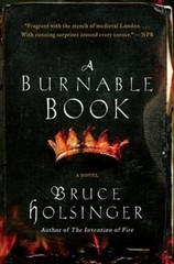 A Burnable Book: A Novel by Holsinger, Bruce, Good Book