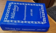 Millersburg, Iowa. Sesquicentennial. 2002. Illustrated. Over 800 Pages of Histor