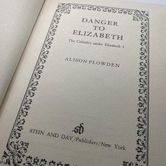 Vintage 1973 Danger To Elizabeth Alison Plowden Stein & Day Red HC DJ History