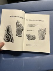 Fossil Collecting in the Mid-Atlantic States : With Localities, Collecting Tips,