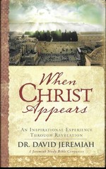 When Christ Appears: An Inspirational Experience Through Revelation – hardco…