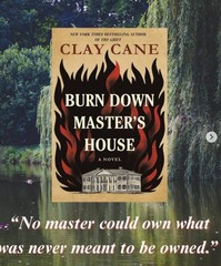 Burn Down Master’s House: A Novel (Not Signed)