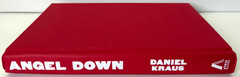Angel Down (Pulitzer) Daniel Kraus 2025 1st edition 1st printing in Mylar, New