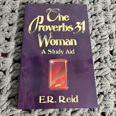 Proverbs 31 Woman by E. R. Reid (1993, Trade Paperback)