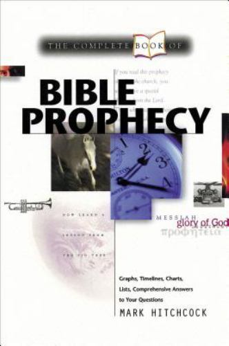 The Complete Book of Bible Prophecy Hitchcock, Mark paperback Used – Good